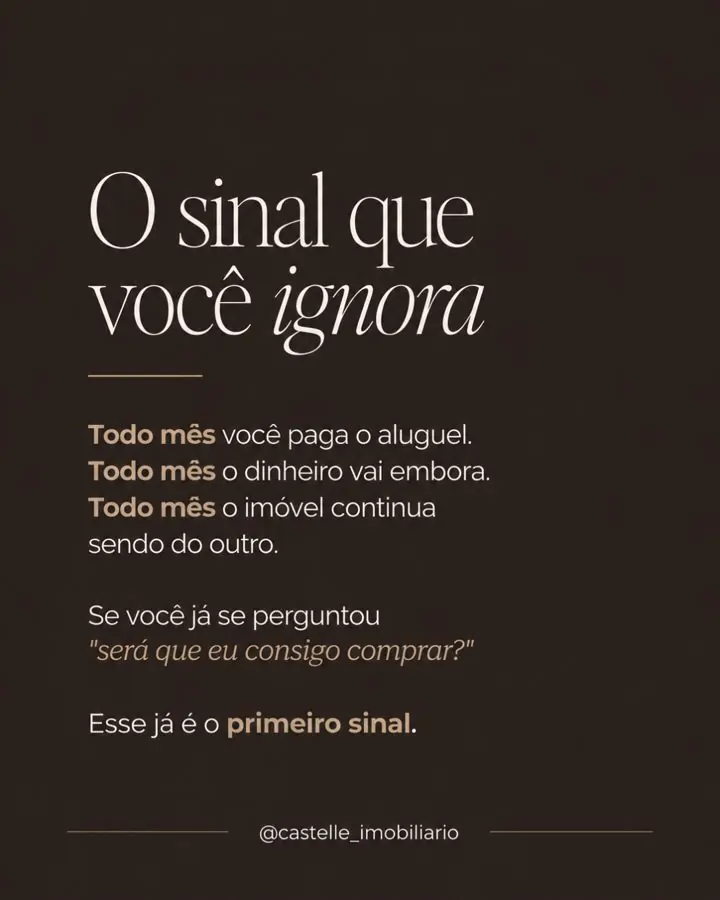 O sinal que você ignora